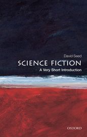 Science Fiction: A Very Short Introduction