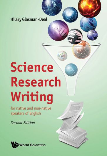 Science Research Writing: For Native And Non-native Speakers Of English (Second Edition) - HILARY GLASMAN-DEAL