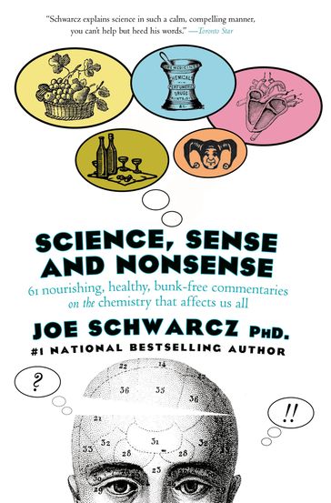 Science, Sense & Nonsense - Dr. Joe Schwarcz