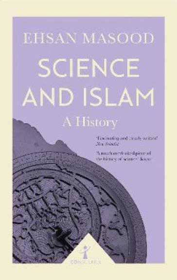 Science and Islam (Icon Science) - Ehsan Masood
