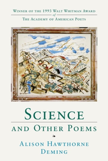Science and Other Poems - Alison Hawthorne Deming