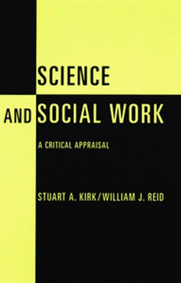 Science and Social Work - Stuart Kirk - William J. Reid