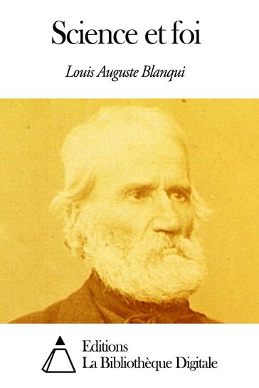 Science et foi - Louis Auguste Blanqui