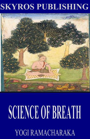Science of Breath - Yogi Ramacharaka