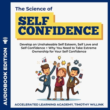 Science of Self Confidence, The - Timothy Willink