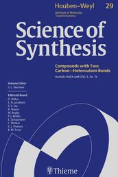Science of Synthesis: Houben-Weyl Methods of Molecular Transformations Vol. 29