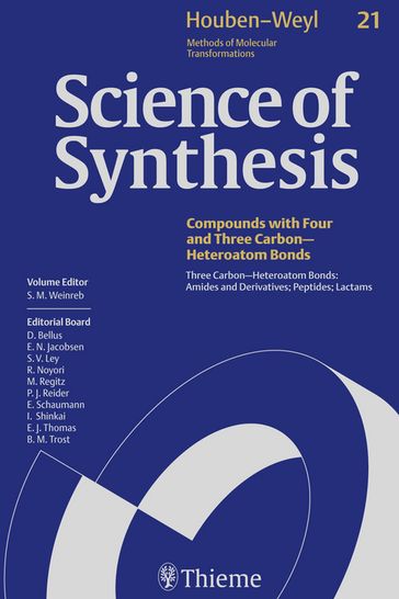 Science of Synthesis: Houben-Weyl Methods of Molecular Transformations Vol. 21 - GREGORY COOK - Jin K. Cha - Paul R. Blakemore - Thomas Bailey - Viktor Cesare