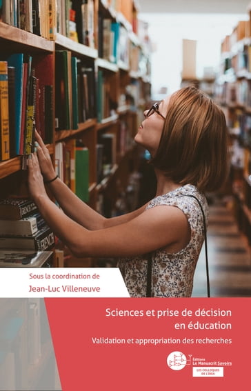 Sciences et prise de décision en éducation - Jean-Luc Villeneuve