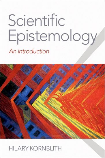 Scientific Epistemology - Hilary Kornblith