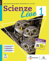 Scienze live. Ediz. curricolare. Con Diario e Agenda per sviluppo sostenibile. Per la Scuola media. Con e-book. Con espansione online. Vol. 1