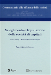 Scioglimento e liquidazione delle società di capitali. Artt. 2484-2496 c.c.