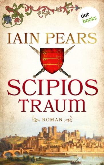 Scipios Traum - Iain Pears