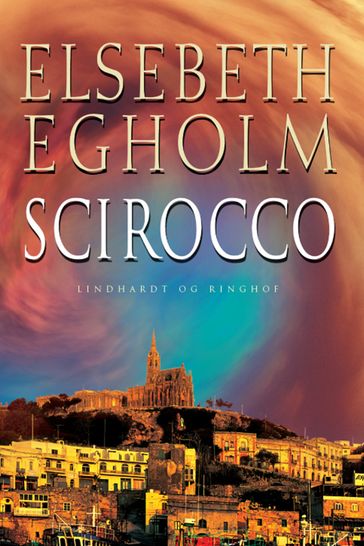 Scirocco - Elsebeth Egholm