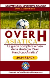Scommesse Sportive Calcio 2024: QUOTA ASIATICA