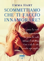 Scommettiamo che ti faccio innamorare? (Life)