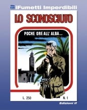 Lo Sconosciuto n. 1 (iFumetti Imperdibili)