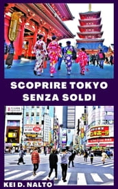 Scoprire Tokyo Senza Soldi