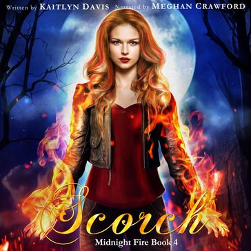 Scorch (Midnight Fire Book 4) - Kaitlyn Davis
