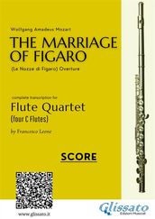 Score: The Marriage of Figaro for Flute Quartet