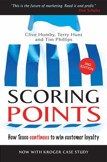 Scoring Points - Clive Humby - Terry Hunt - Tim Phillips