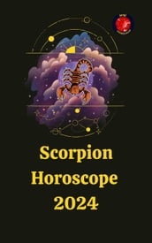 Scorpion Horoscope 2024