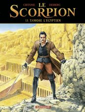 Le Scorpion - Tome 13 - Tamose l Égyptien