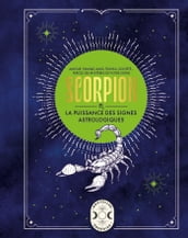 Scorpion, la puissance des signes astrologiques