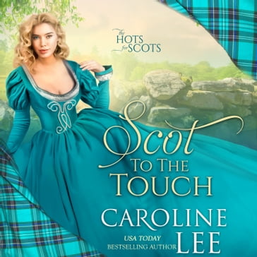 Scot to the Touch - Caroline Lee