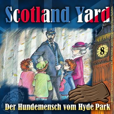 Scotland Yard, Folge 8: Der Hundemensch vom Hyde Park - Wolfgang Pauls
