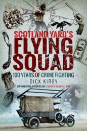 Scotland Yard s Flying Squad