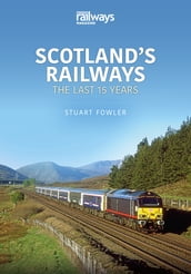 Scotland s Railways