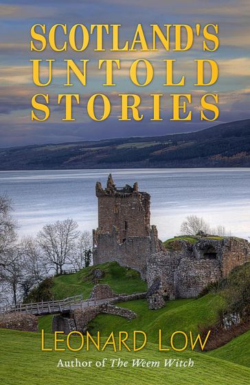 Scotland's Untold Stories - LEONARD LOW