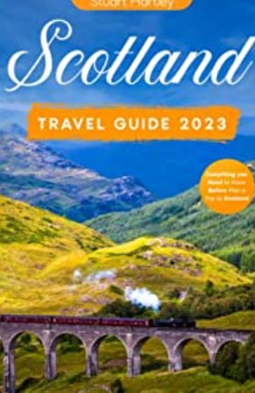 Scotland travel guide 2023 - Edward Williams