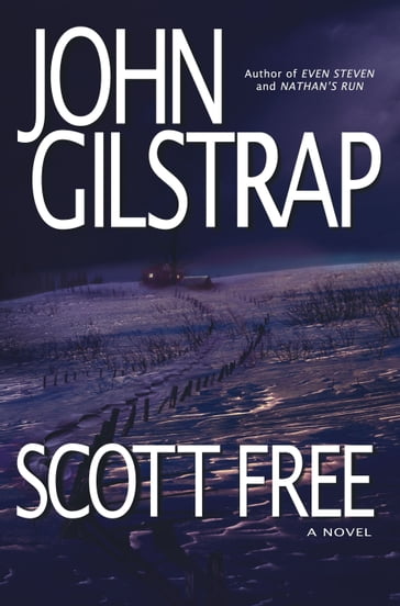 Scott Free - John Gilstrap