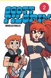 Scott Pilgrim, T2 : Scott Pilgrim Perfect Edition T2