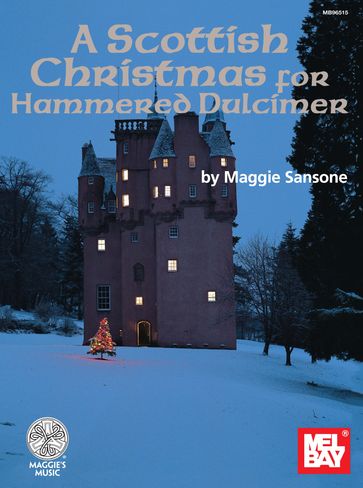 A Scottish Christmas for Hammered Dulcimer - MAGGIE SANSONE
