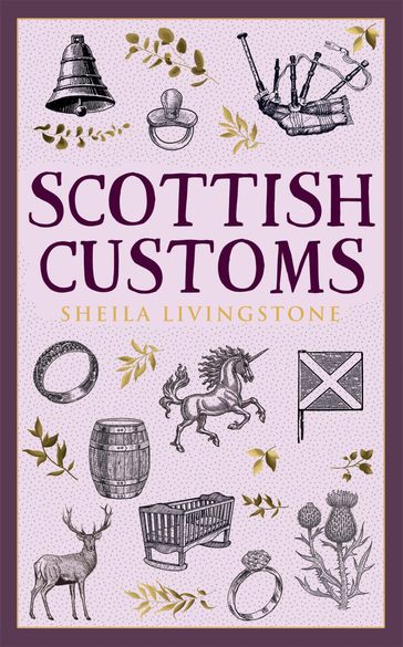 Scottish Customs - Sheila Livingstone