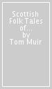 Scottish Folk Tales of Coast and Sea