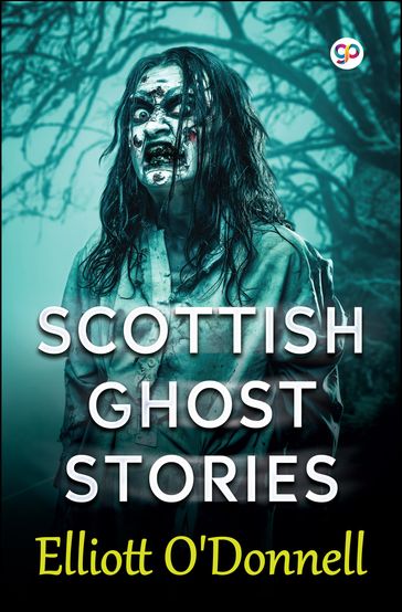 Scottish Ghost Stories - Elliott O