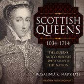 Scottish Queens, 1034-1714