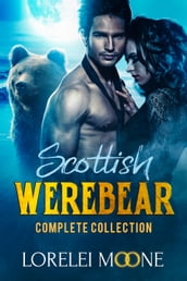 Scottish Werebear: The Complete Collection