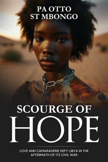 Scourge of Hope - Pa Otto - St Mbongo