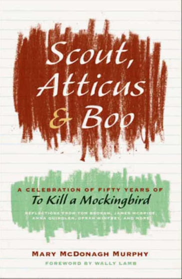 Scout, Atticus, & Boo - Mary McDonagh Murphy
