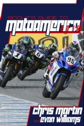 Scout s Guide to MotoAmerica 2016