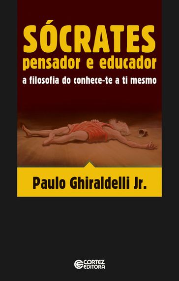 Sócrates pensador e educador - Paulo Ghiraldelli Jr.