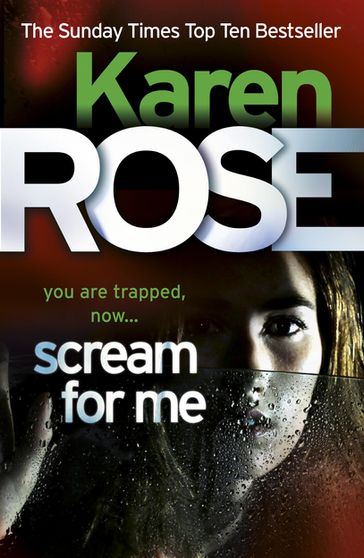 Scream For Me (The Philadelphia/Atlanta Series Book 2) - Karen Rose