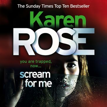 Scream For Me (The Philadelphia/Atlanta Series Book 2) - Karen Rose