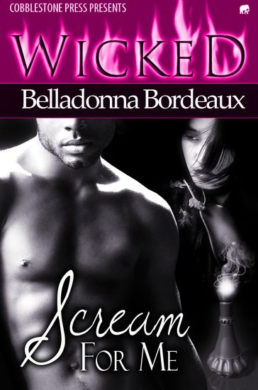 Scream for Me - Belladonna Bordeaux