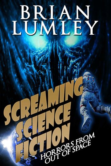 Screaming Science Fiction - Brian Lumley