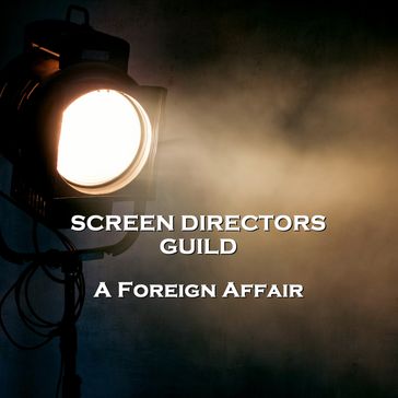 Screen Directors Guild A Foreign Affair - David Shaw